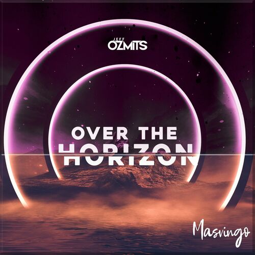 Jeff Ozmits - Over The Horizon [MSV017]